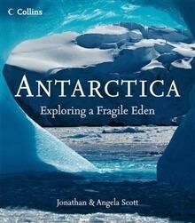 Antarctica - Exploring a Fragile Eden