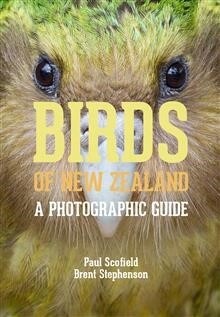 Birds of New Zealand - A Photographic Guide