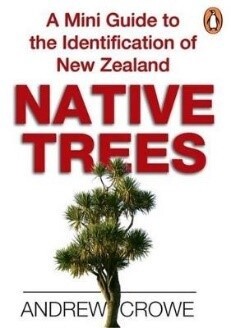 A Mini Guide to the Identification of NZ Native Trees