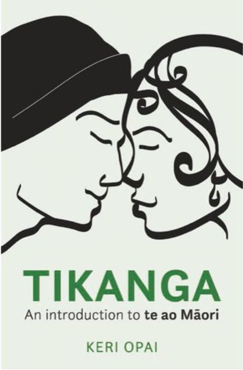 Tikanga: An Introduction to te ao Māori