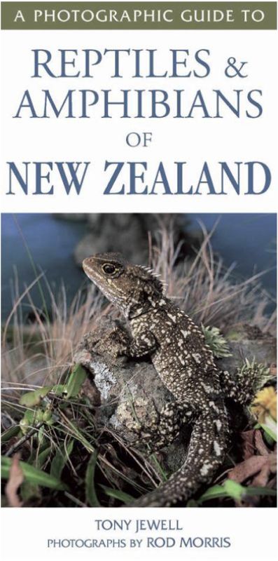 Photo Guide to Reptiles and Amphibians of NZ