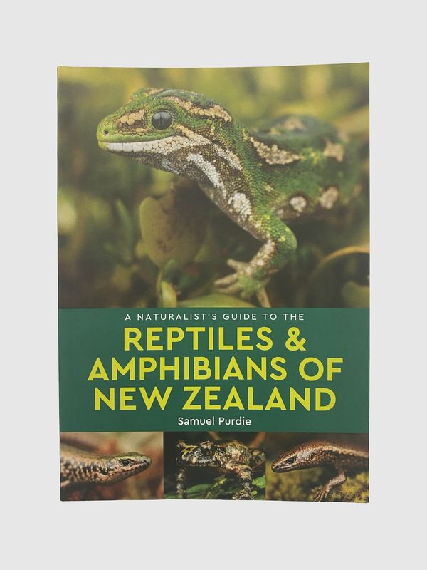 Naturalists Guide to Reptiles & Amphibians of NZ