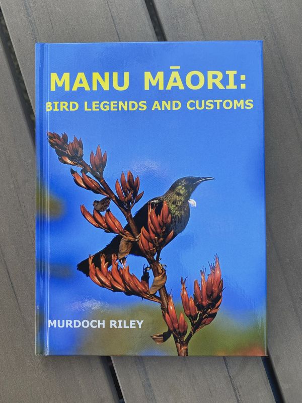 Manu Māori: Bird Legends & Customs