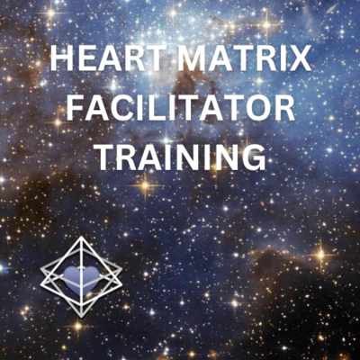 Heart Matrix Facilitator Training