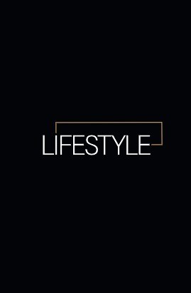 LIFESTYLE