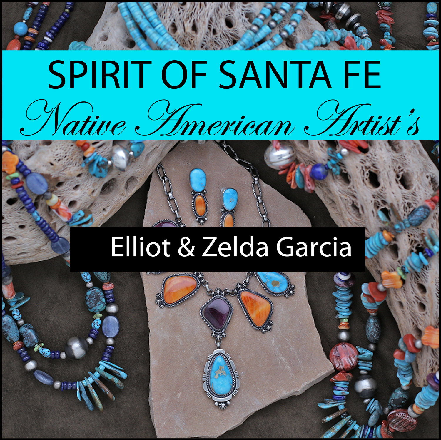 Elliot and Zelda Garcia Jewelry for Sale - Spirit Of Santa Fe