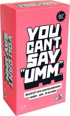 You Can’t Say Umm NL