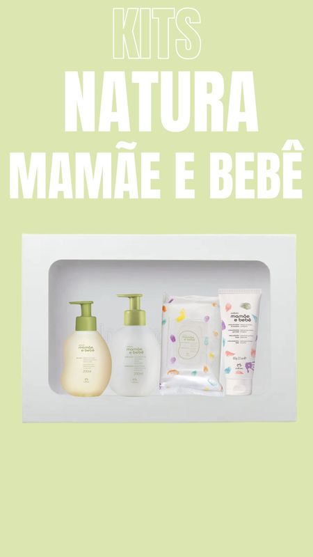 Natura Mamãe e Bebê Combo