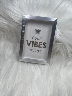 Good vibes only - Fotolijst S - Mt21