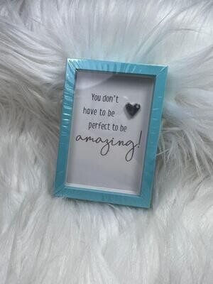You don&#39;t have to be perfect to be amazing - Fotolijst S - Mt16