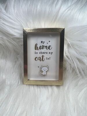 My home is where my cat is - Fotolijst S - Mt29