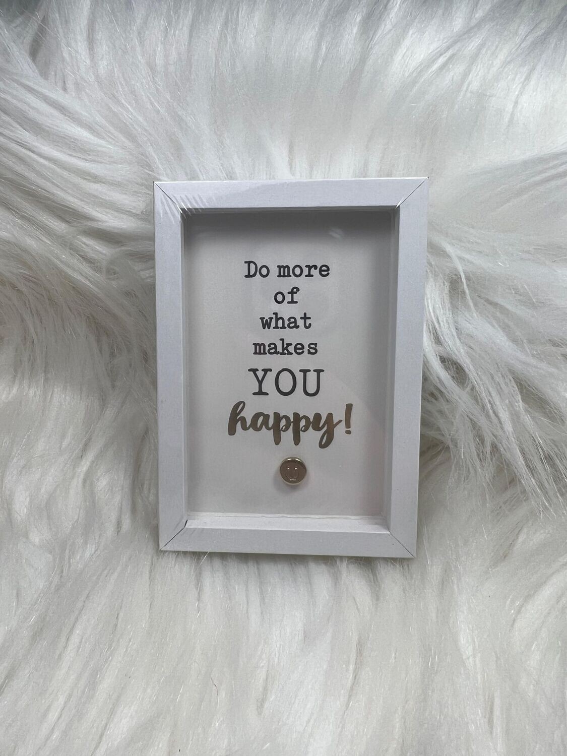 Do more of what makes you happy - Fotolijst S - Mt31