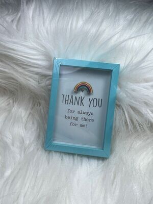 Thank you for always being there for me - Fotolijst S - Mt8