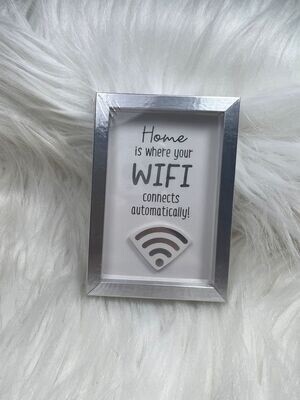 Home is where your WIFI connects automatically - Fotolijst S - Mt34