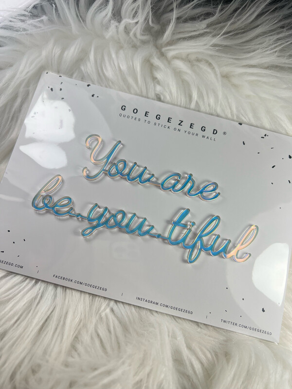 Goegezegd Quote - You Are Be You Tiful