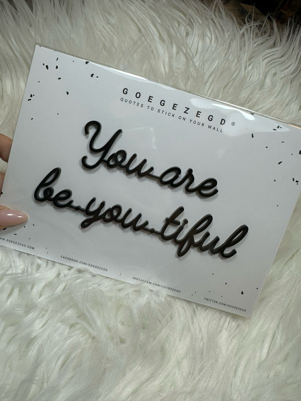 Goegezegd quote - you are be you tiful black