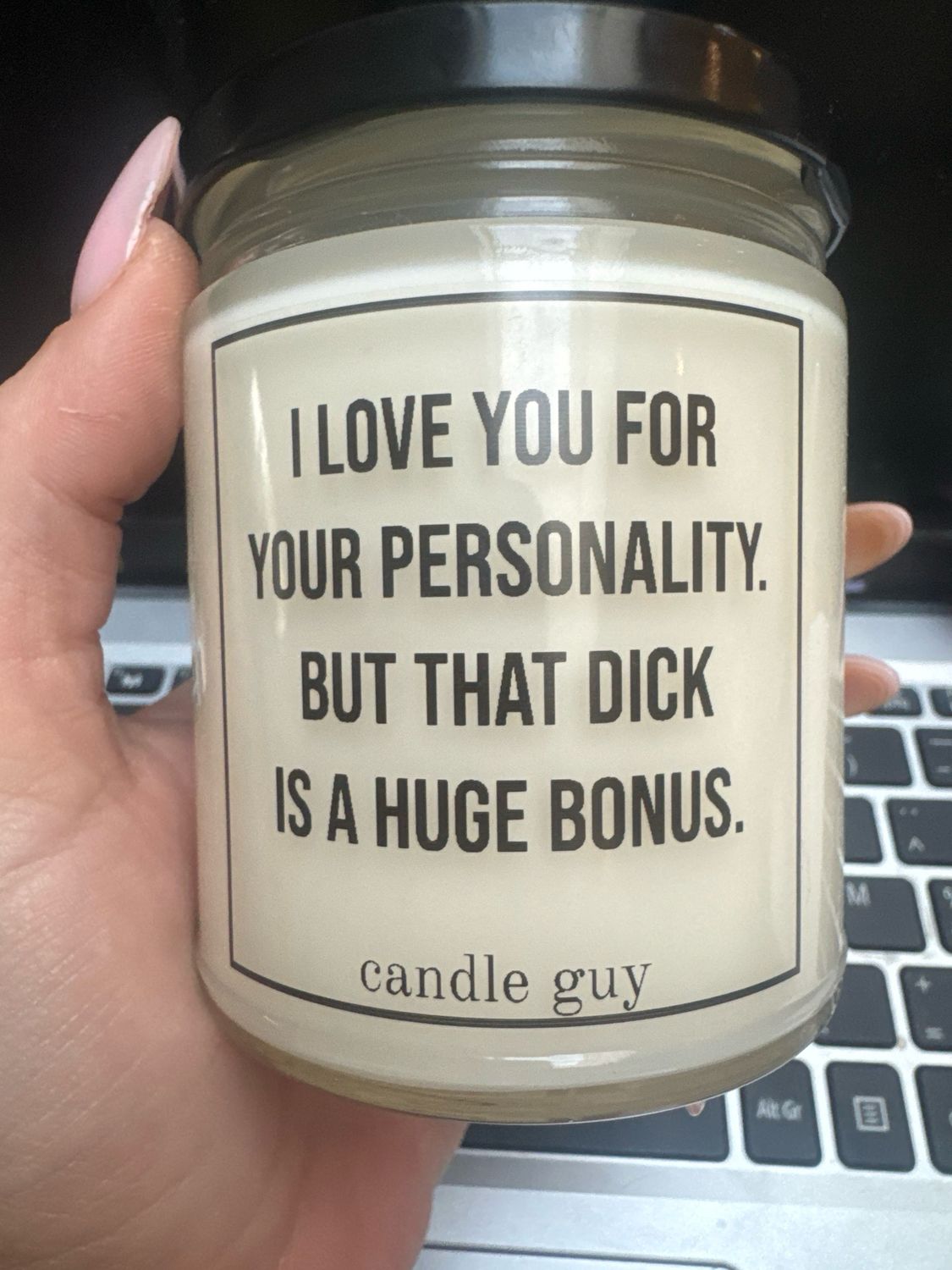 Candle guy i love you for your personality