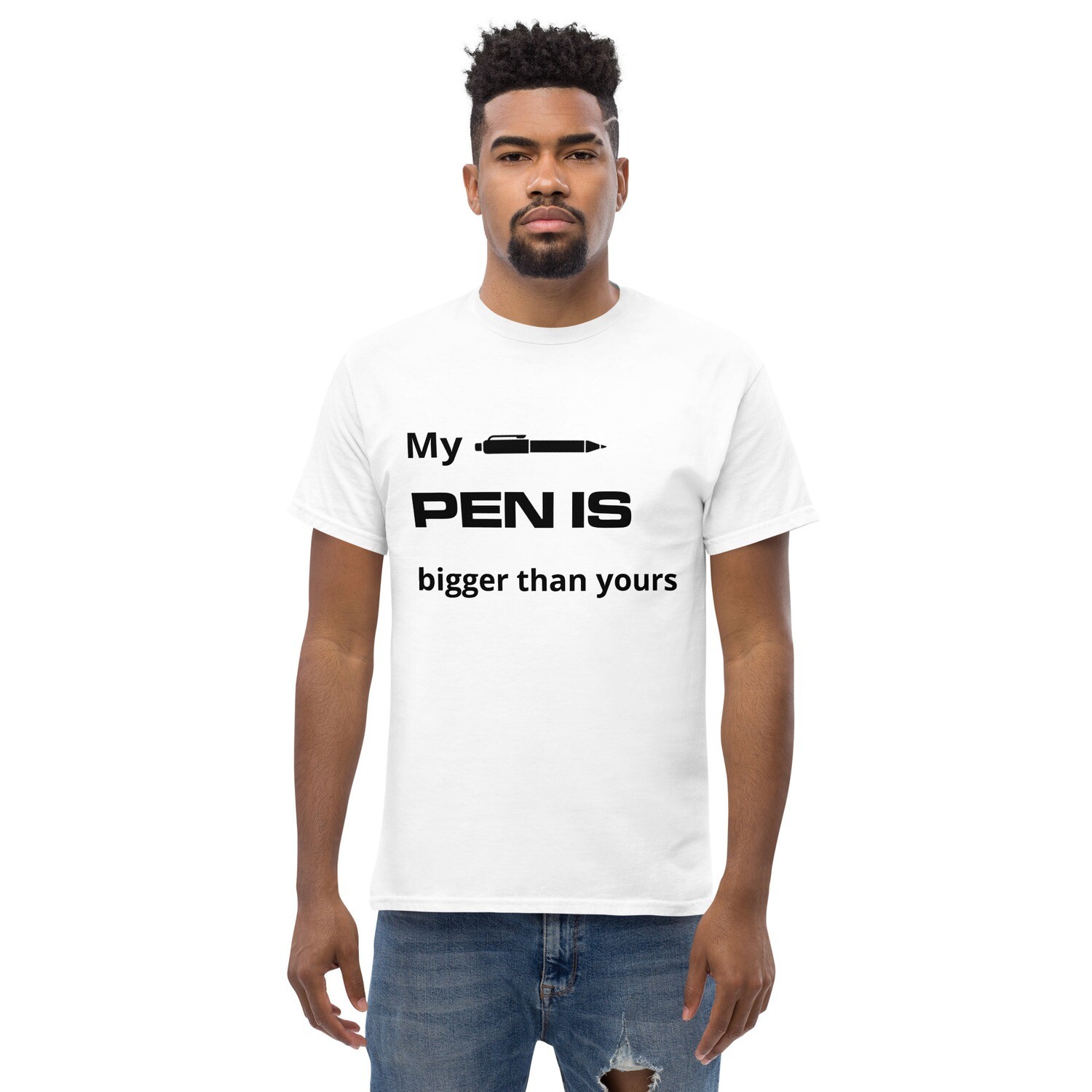 My Pen Is Bigger Than Yours Tee