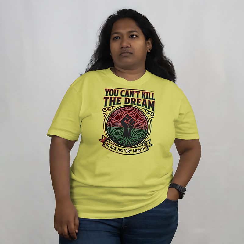 You Can't Kill the Dream t-Shirt