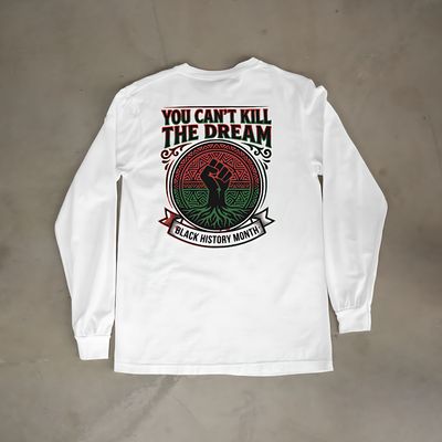 You Can't Kill The Dream Sweatshirt