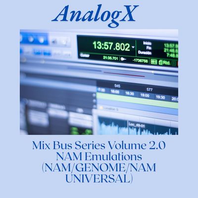 Mix Bus Series Volume 2.0  NAM Emulations (NAM/GENOME/NAM UNIVERSAL)