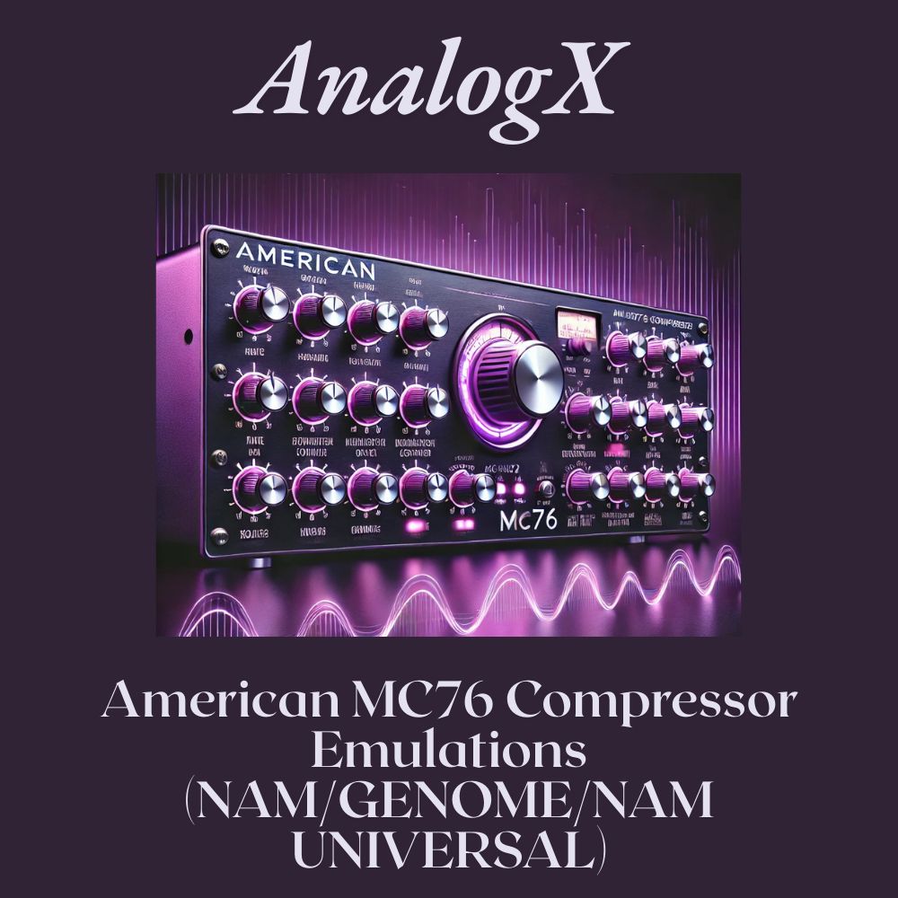 American MC76 Compressor Emulations (NAM/GENOME/NAM UNIVERSAL)