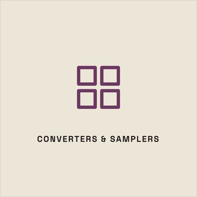 Converters &amp; Samplers