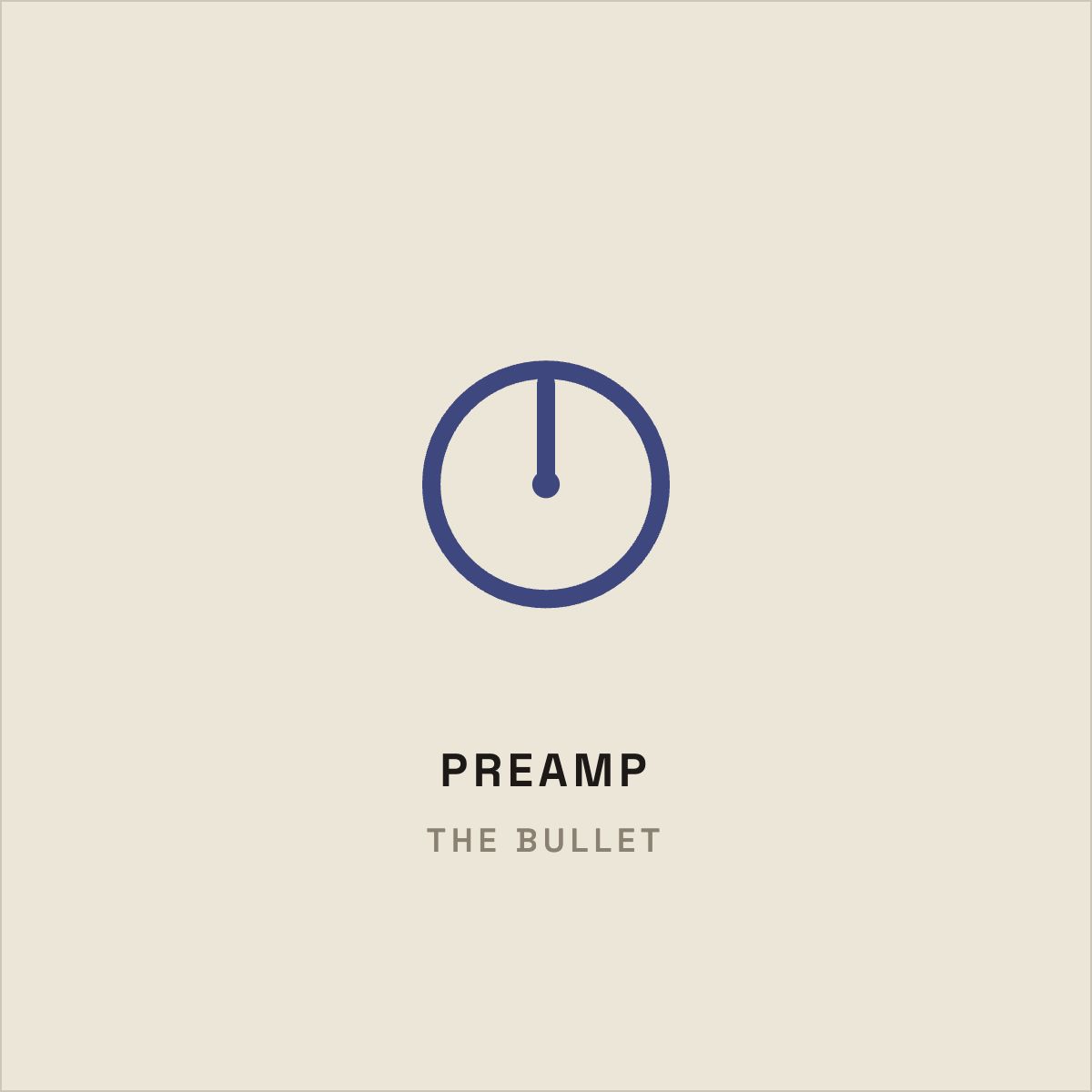 The Bullet Preamp Emulations (GENESIS)