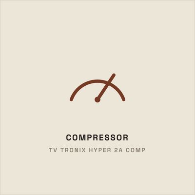 TV-Tronix Hyper 2A Comp &amp; Limiter Emulations (GENESIS)