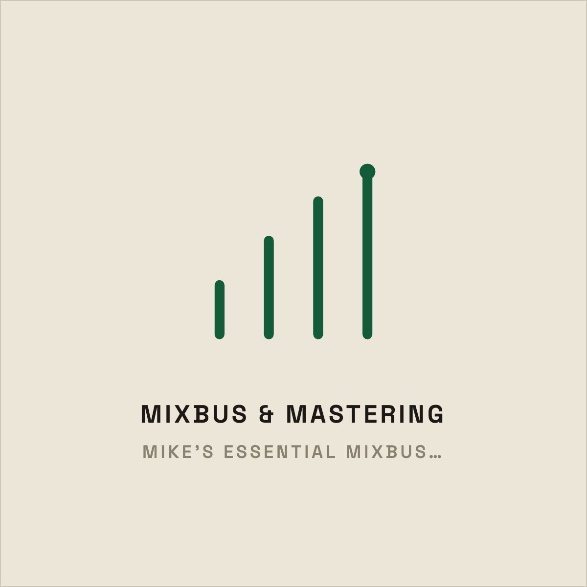 Mike’s Essential Mixbus Series Vol. 1 (GENESIS)