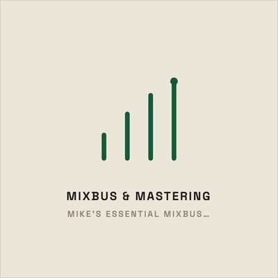 Mike’s Essential Mixbus Series Vol. 1 (GENESIS)