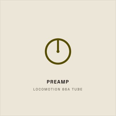 Locomotion 86A Tube Preamp Emulations (GENESIS)