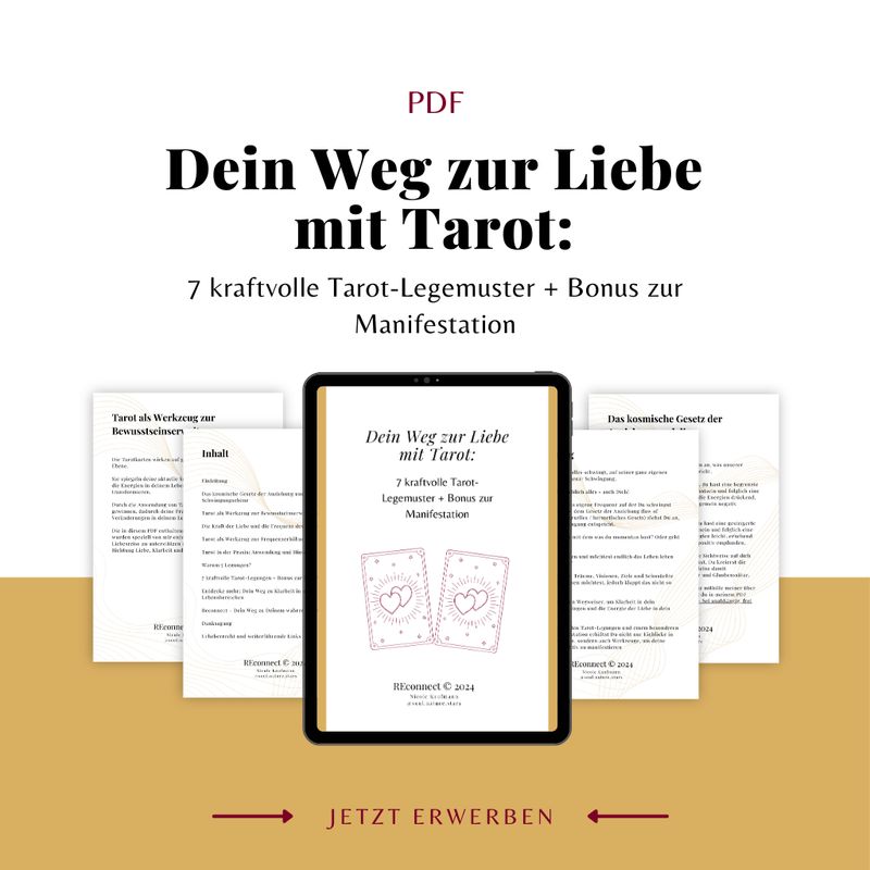 Dein Weg zur Liebe mit Tarot: 7 kraftvolle Tarot-Legemuster + Bonus zur Manifestation