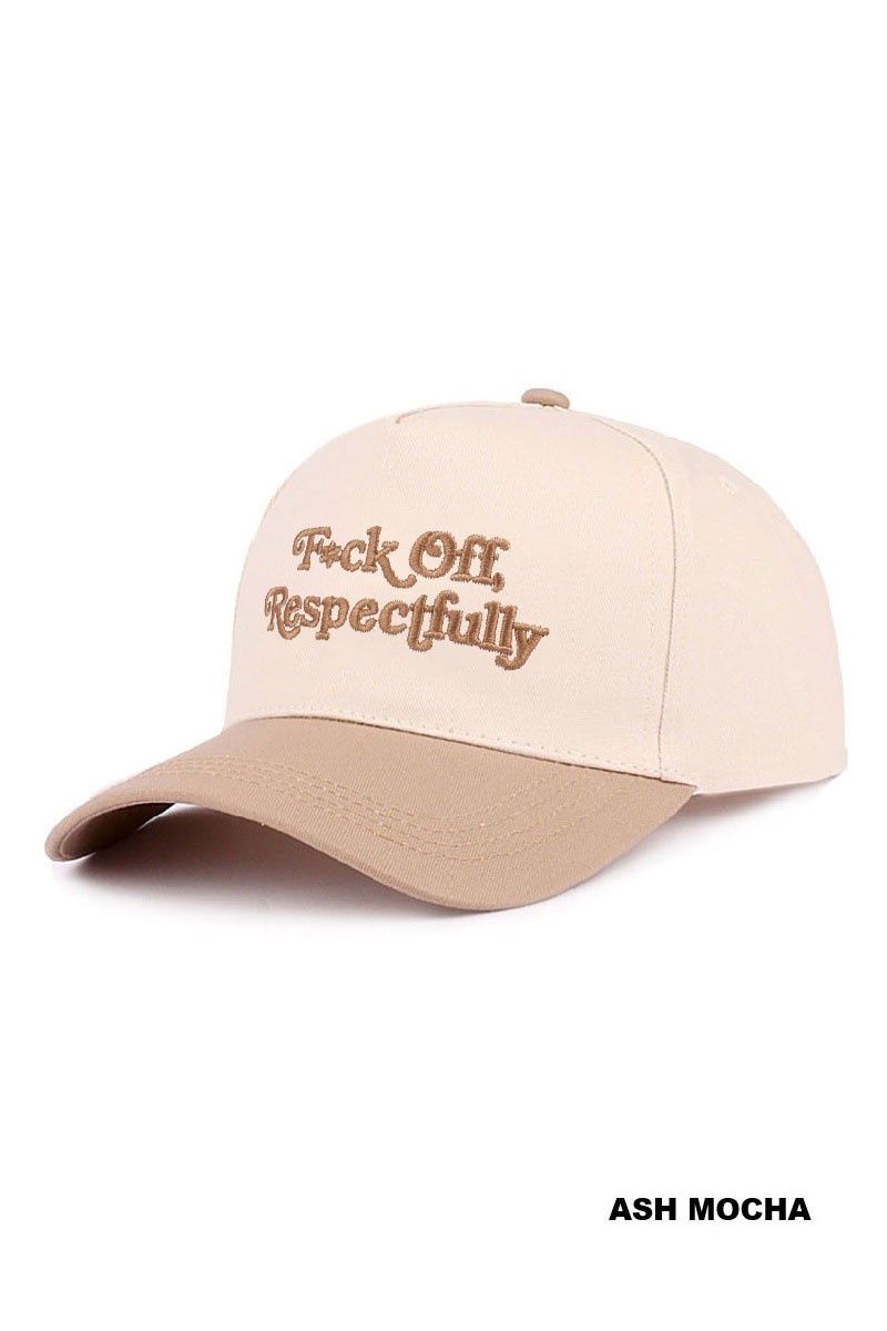 Fuck Off Respectfully Hat