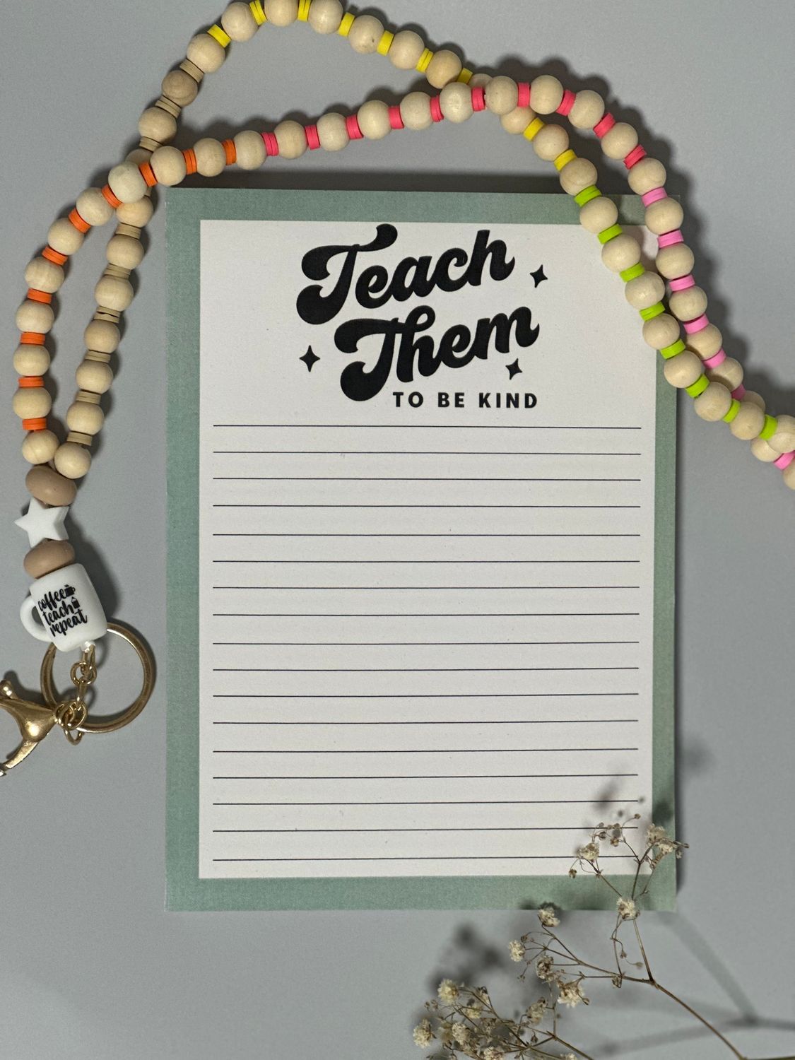 Teach Them To Be Kind Notepad