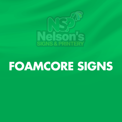Foamcore Signs