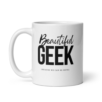 Beautiful Geek White Glossy Mug