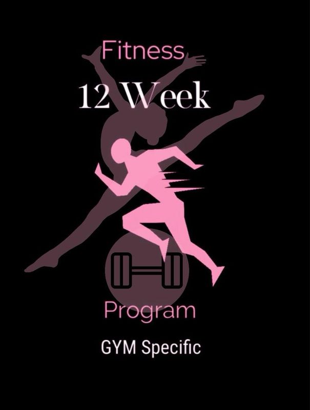 12 week fitness program (GYM specific)