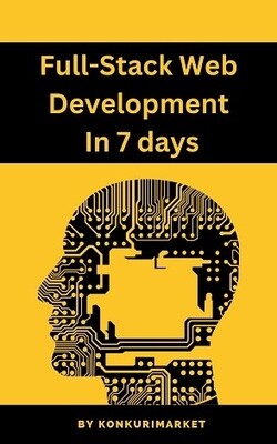 Full-Stack Web Development In 7 days E-book