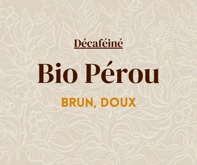 Décaféiné Pérou Brun