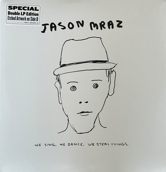 JASON MRAZ We Sing We Dance, We Steel Things 2LP Etched Side D NEW &amp; SEALED