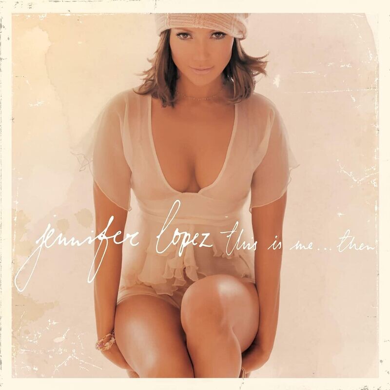 JENNIFER LOPEZ This Is Me Then Reissue NEW &amp; SEALED