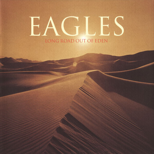 EAGLES Long Road Out Of Eden 2LP 180gm NEW &amp; SEALED