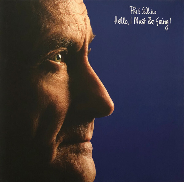 PHIL COLLINS Hello I Must Be Going 180gm NEW &amp; SEALED