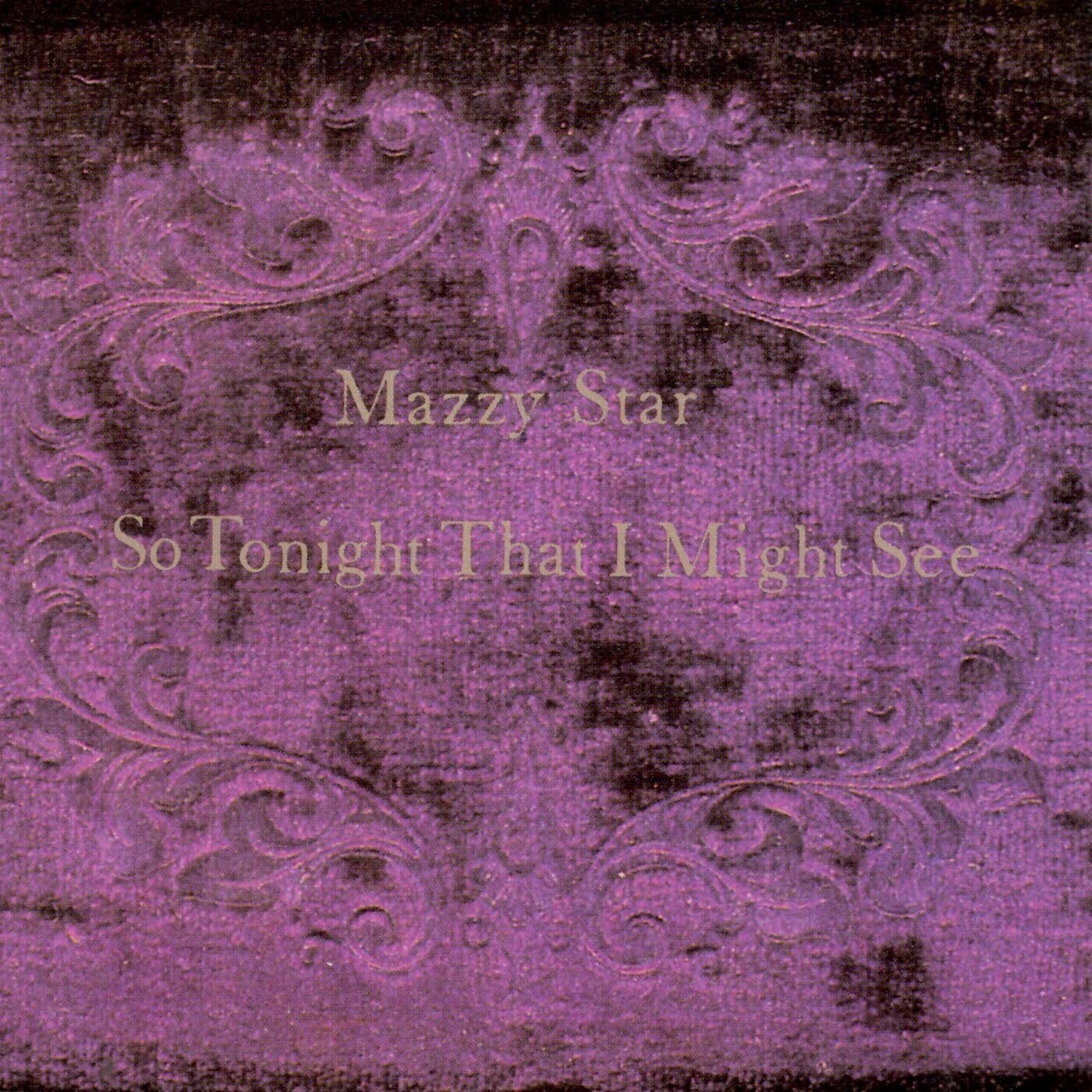MAZZY STAR So Tonight That I Might See 180gm NEW &amp; SEALED