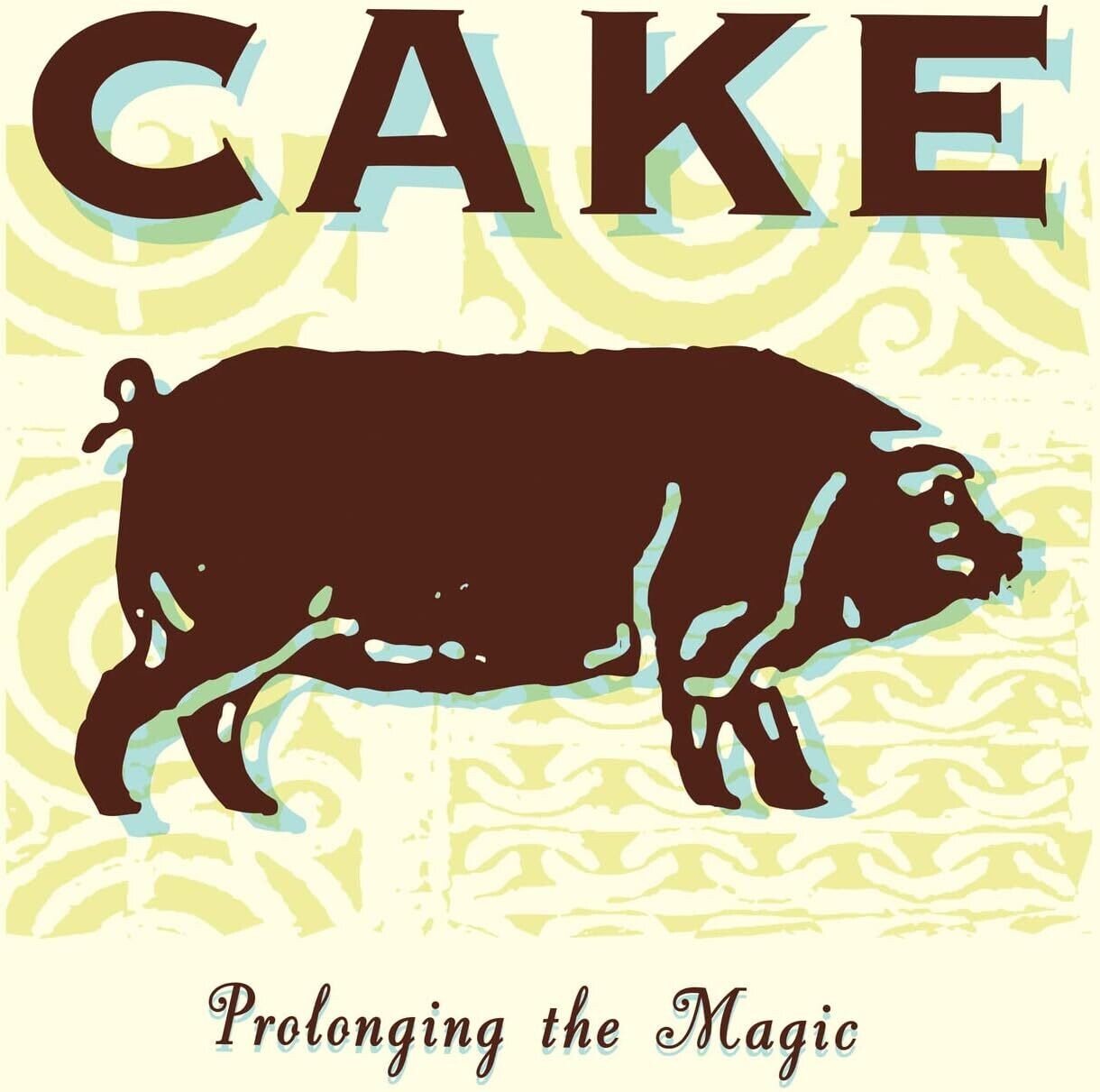 CAKE Prolonging The Magic 180gm Remastered NEW &amp; SEALED