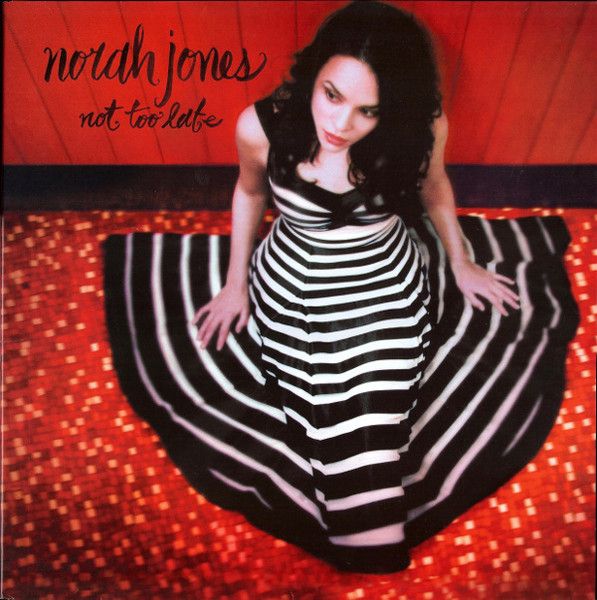 NORAH JONES Not Too Late NEW &amp; SEALED