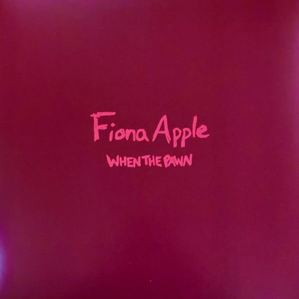 FIONA APPLE When The Pawn NEW &amp; SEALED