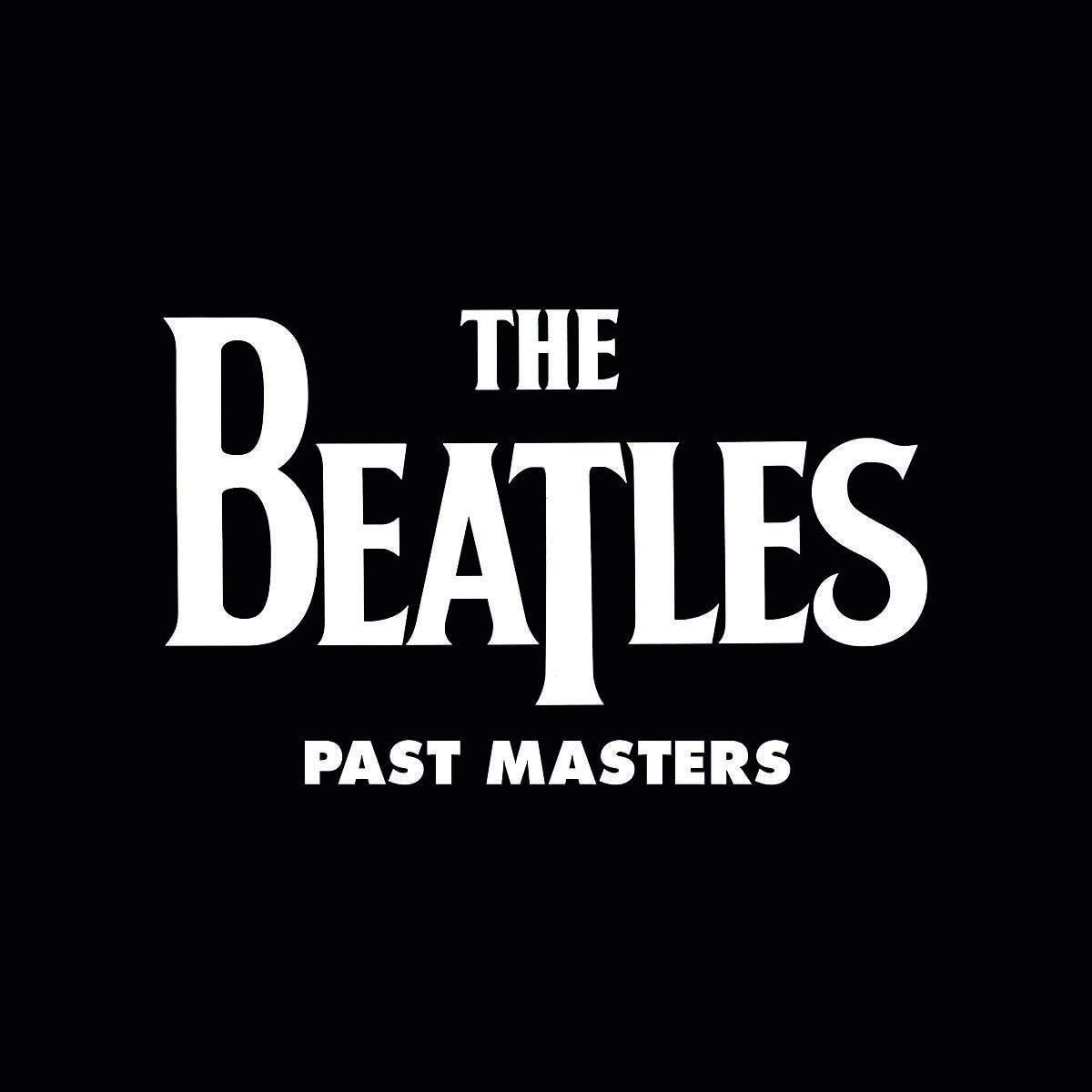 BEATLES PAST Masters Vol 1 &amp; 2 2LP Remastered 180gm NEW &amp; SEALED