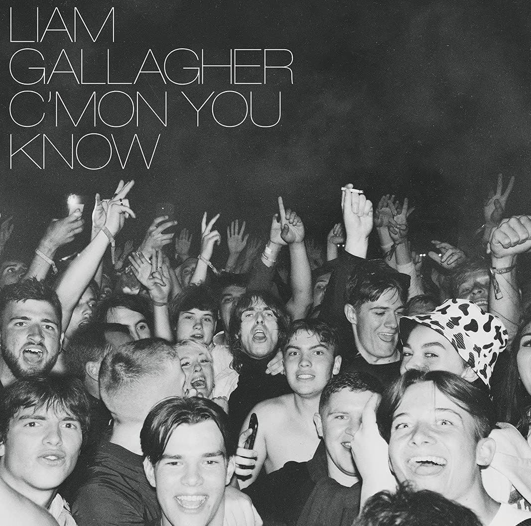 LIAM GALLAGHER C&#39;Mon You Know NEW &amp; SEALED